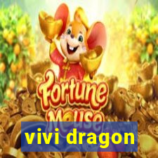 vivi dragon